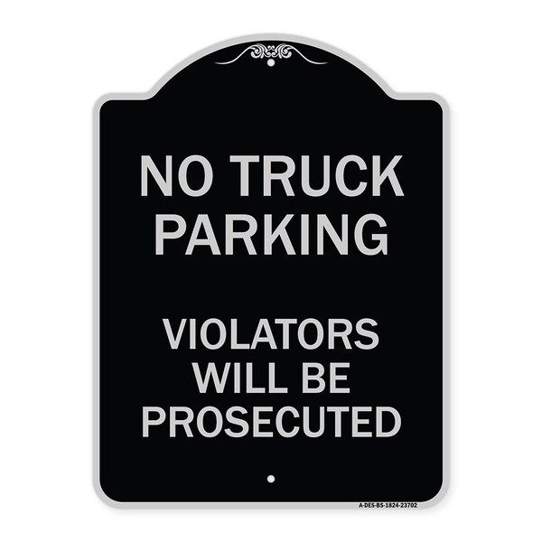 Signmission No Parking No Truck Parking Violators Prosecuted Heavy-Gauge Alum Sign, 24" x 18", BS-1824-23702 A-DES-BS-1824-23702 - main